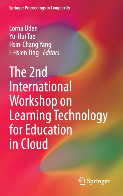 The 2nd International Workshop on Learning Technology for Education in Cloud