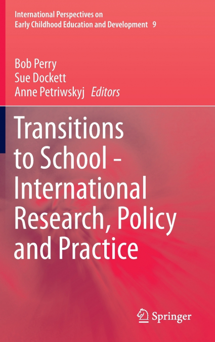 Transitions to School - International Research, Policy and Practice