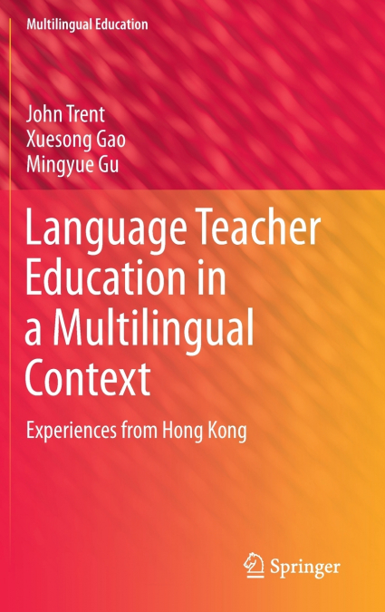 Language Teacher Education in a Multilingual Context