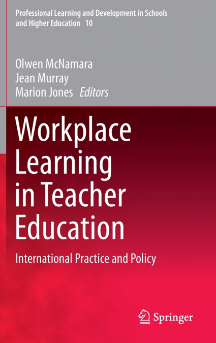 Workplace Learning in Teacher Education