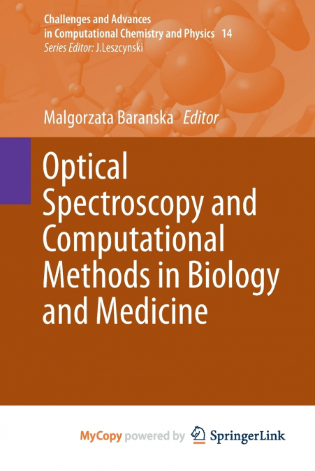 Optical Spectroscopy and Computational Methods in Biology and Medicine