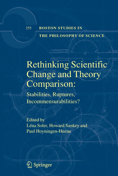 Rethinking Scientific Change and Theory Comparison