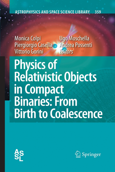 Physics of Relativistic Objects in Compact Binaries