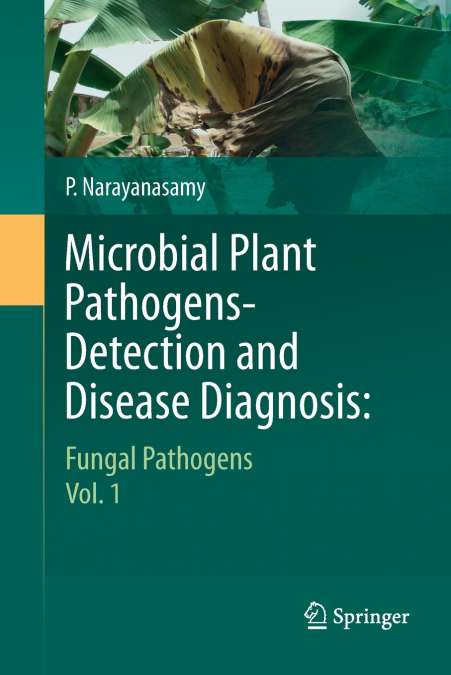 Microbial Plant Pathogens-Detection and Disease Diagnosis