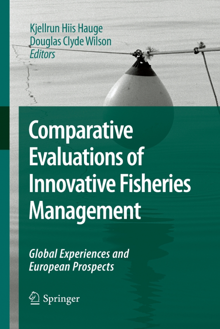 Comparative Evaluations of Innovative Fisheries Management