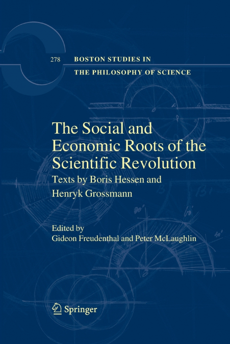 The Social and Economic Roots of the Scientific Revolution