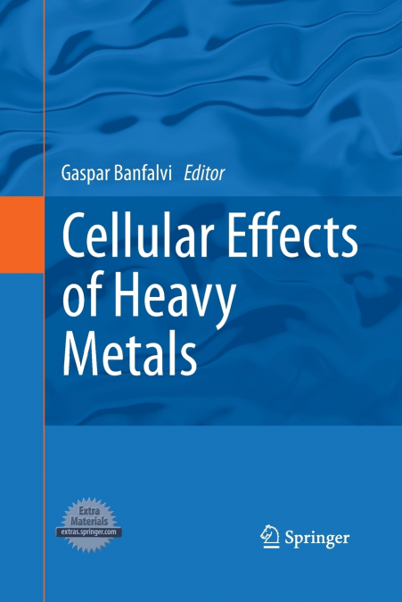 Cellular Effects of Heavy Metals