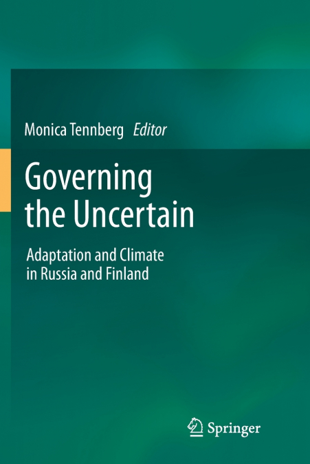 Governing the Uncertain
