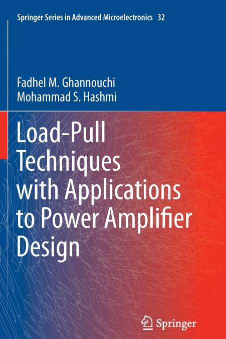 Load-Pull Techniques with Applications to Power Amplifier Design