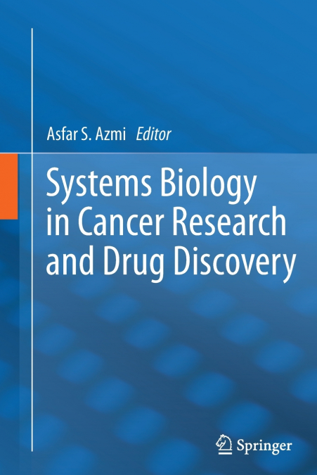 Systems Biology in Cancer Research and Drug Discovery