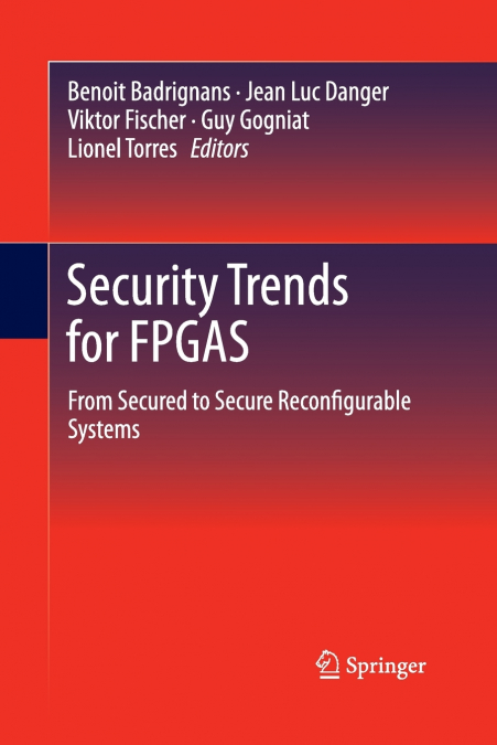 Security Trends for FPGAS