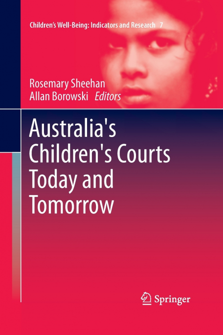Australia’s Children’s Courts Today and Tomorrow