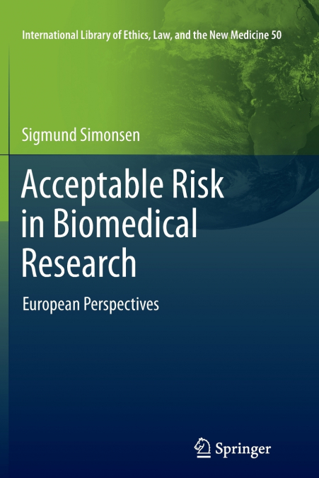 Acceptable Risk in Biomedical Research