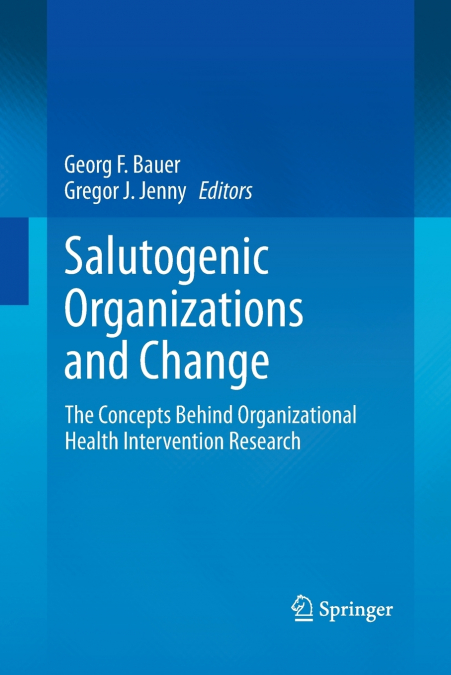 Salutogenic organizations and change