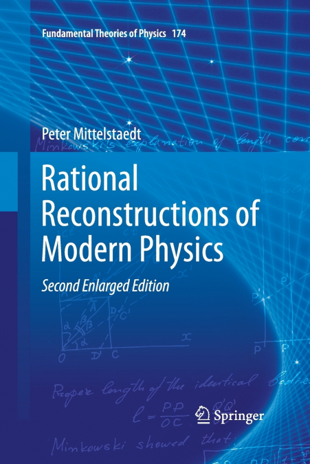 Rational Reconstructions of Modern Physics