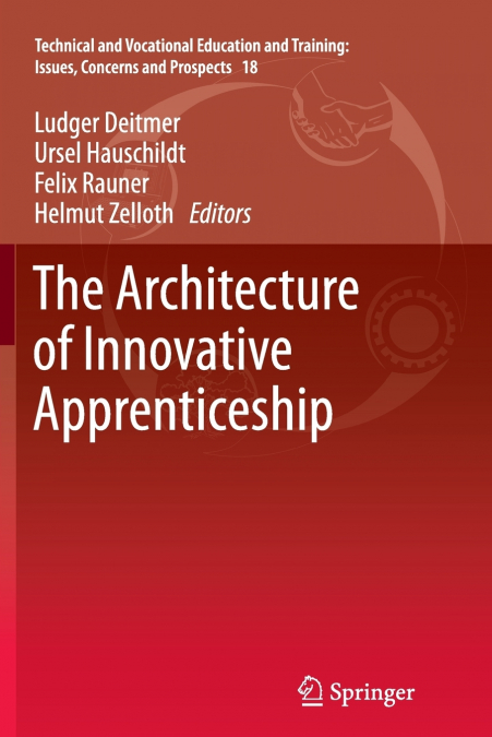 The Architecture of Innovative Apprenticeship