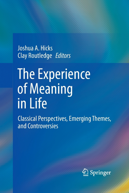 The Experience of Meaning in Life