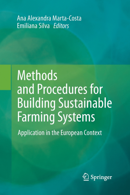 Methods and Procedures for Building Sustainable Farming Systems