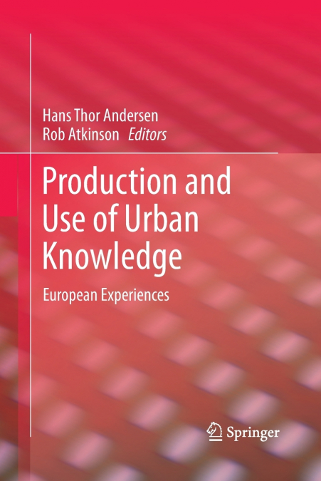 Production and Use of Urban Knowledge