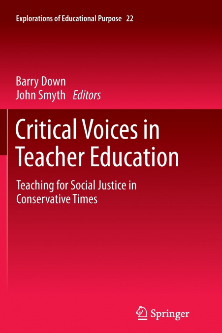 Critical Voices in Teacher Education