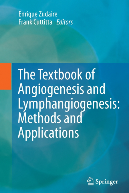 The Textbook of Angiogenesis and Lymphangiogenesis