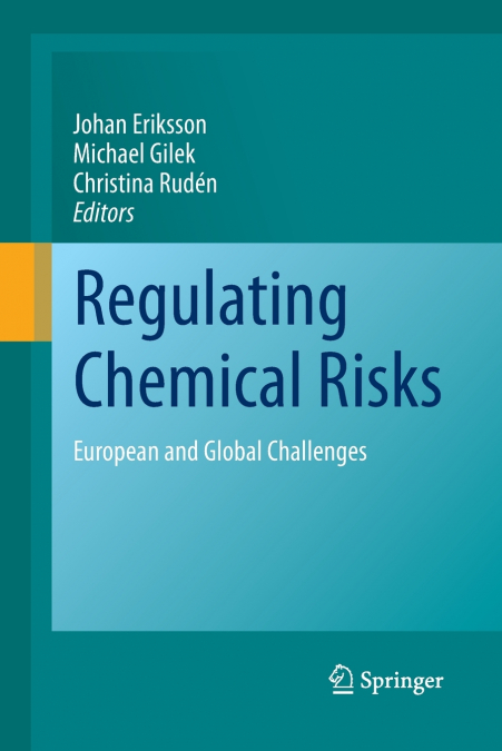 Regulating Chemical Risks