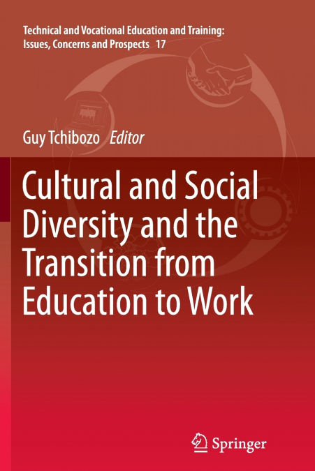 Cultural and Social Diversity and the Transition from Education to Work