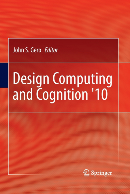 Design Computing and Cognition ’10