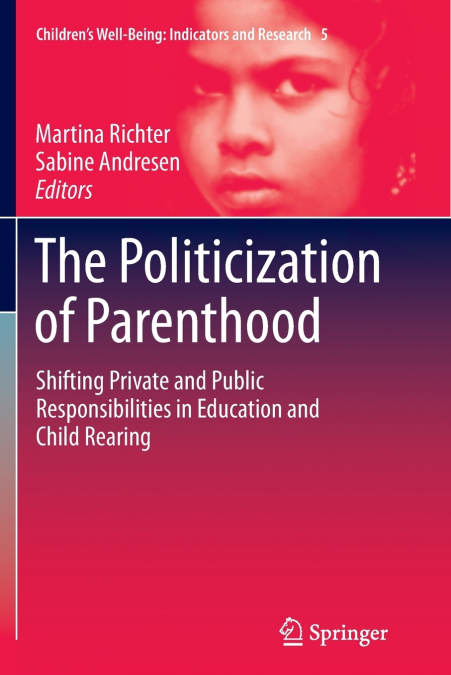 The Politicization of Parenthood