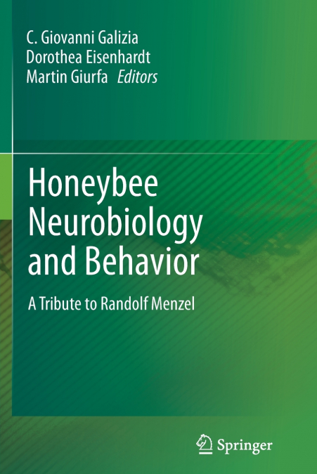 Honeybee Neurobiology and Behavior
