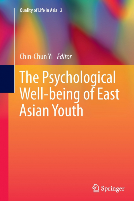 The Psychological Well-being of East Asian Youth