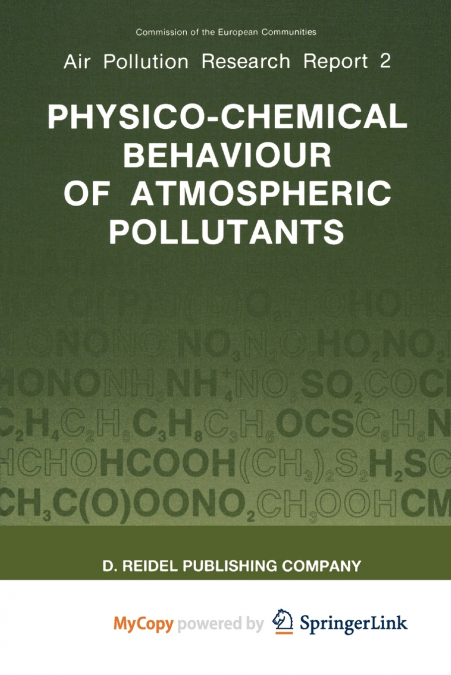 Physico-Chemical Behaviour of Atmospheric Pollutants