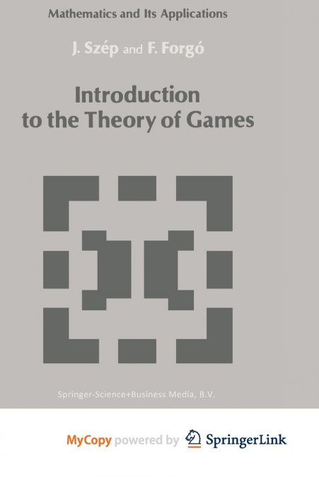 Introduction to the Theory of Games
