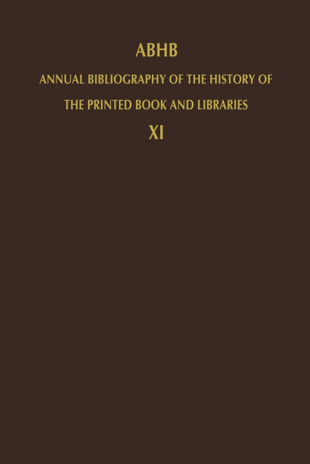 ABHB Annual Bibliography of the History of the Printed Book and Libraries