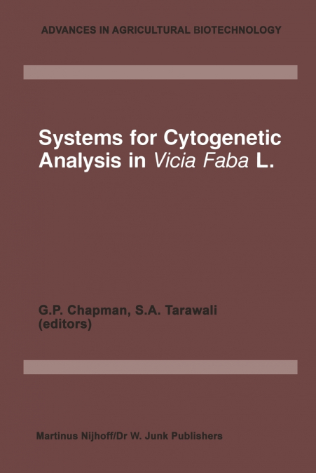 Systems for Cytogenetic Analysis in Vicia Faba L.