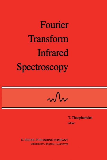 Fourier Transform Infrared Spectroscopy