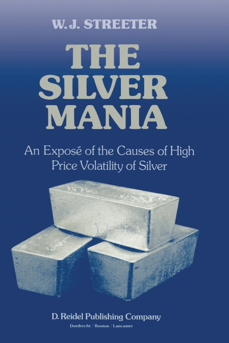 The Silver Mania