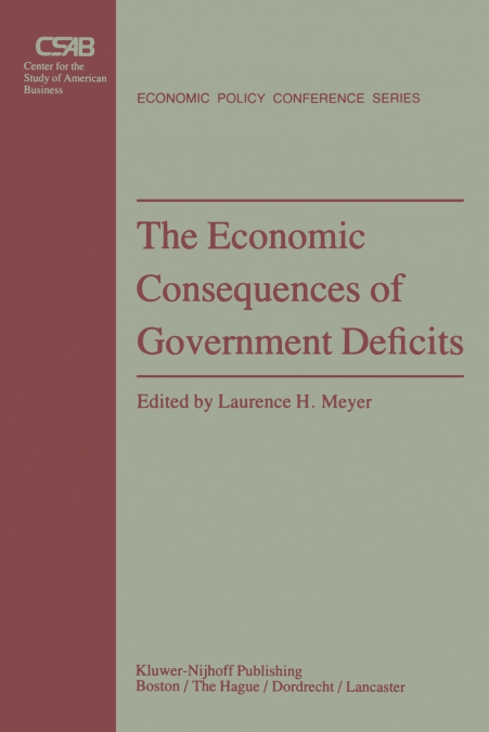 The Economic Consequences of Government Deficits