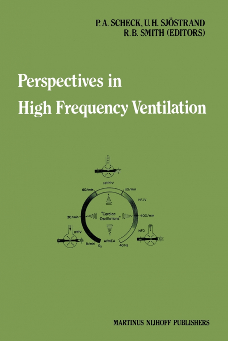 Perspectives in High Frequency Ventilation