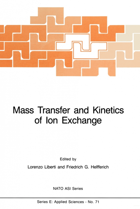 Mass Transfer and Kinetics of Ion Exchange