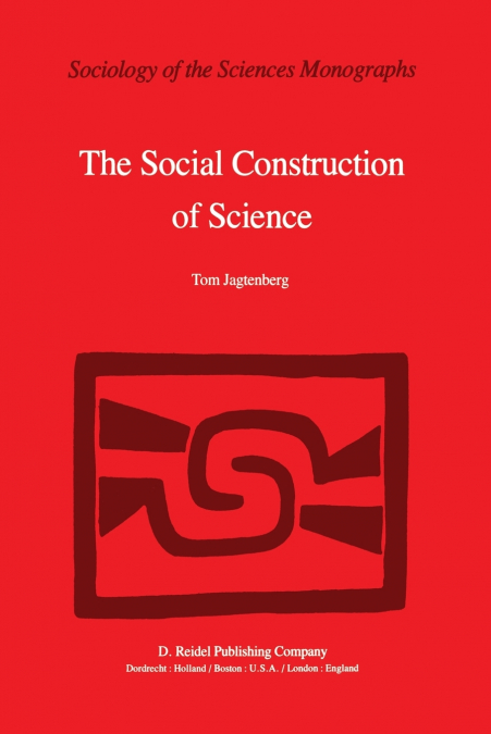 The Social Construction of Science