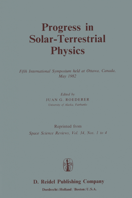 Progress in Solar-Terrestrial Physics