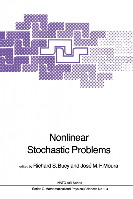 Nonlinear Stochastic Problems