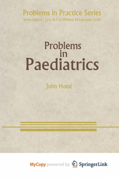 Problems in Paediatrics
