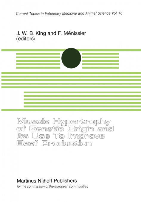 Muscle Hypertrophy of Genetic Origin and its use to Improve Beef Production