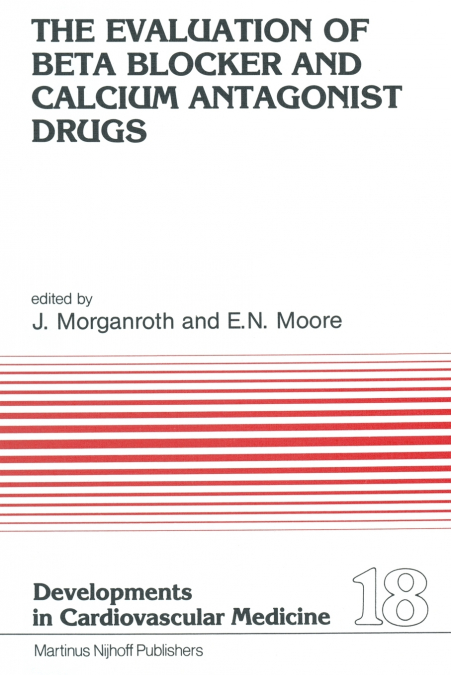 The Evaluation of Beat Blocker and Calcium Antagonist Drugs