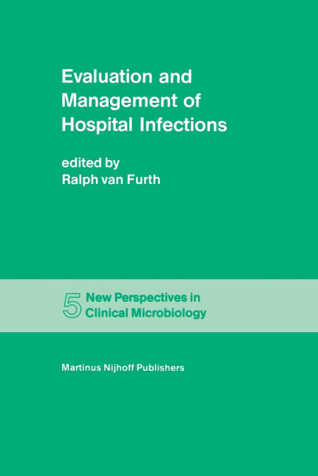 Evaluation and Management of Hospital Infections