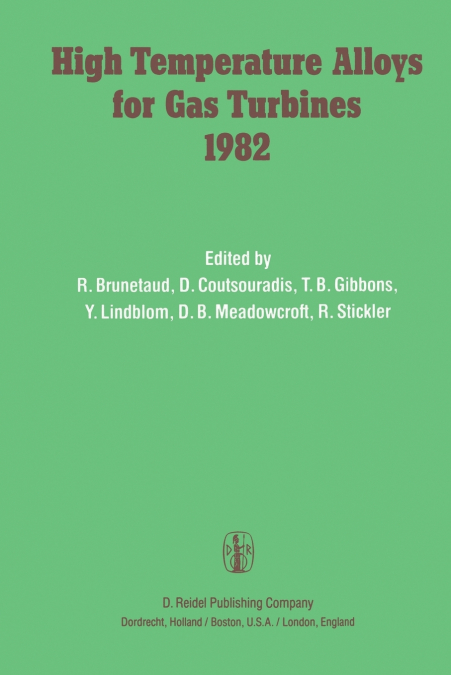 High Temperature Alloys for Gas Turbines 1982
