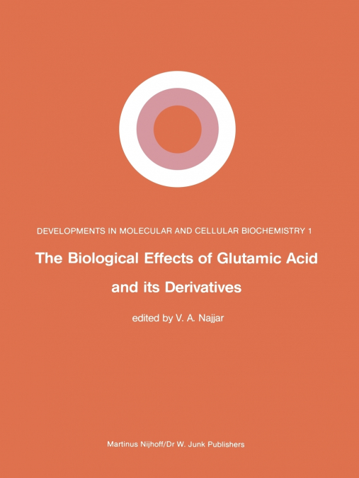 The Biological Effects of Glutamic Acid and Its Derivatives
