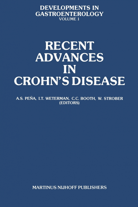 Recent Advances in Crohn’s Disease